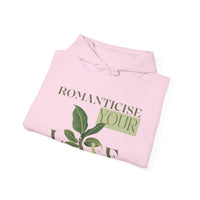 Romanticise your life affirmation hoodie