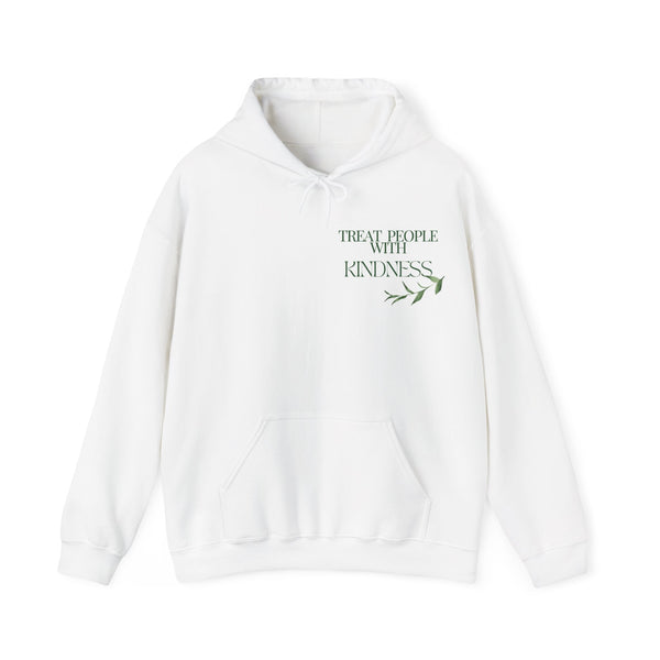 Treat People with Kindness - Affirmation Hoodies